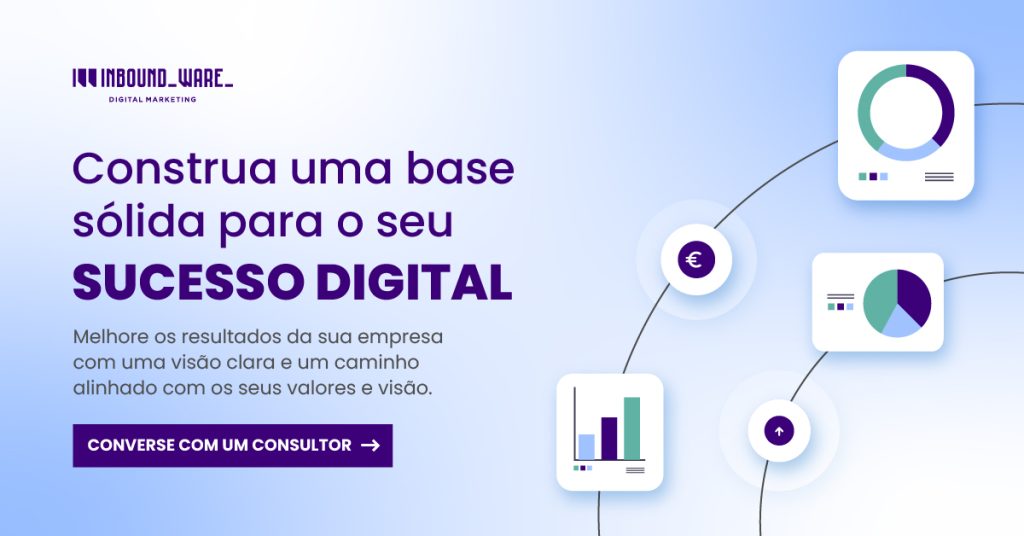 crie uma base sólida para o seu Marketing Digital